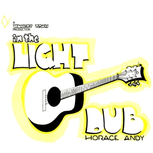 Andy, Horace – In the Light Dub
