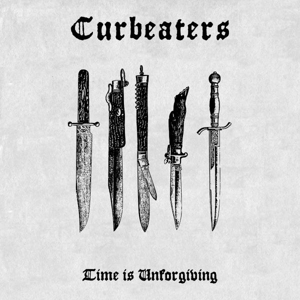 Curbeaters – Time is Unforgiving
