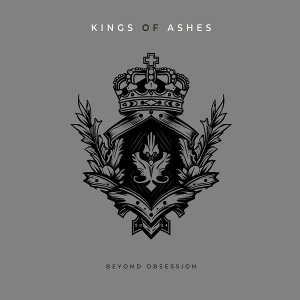Beyond Obsession – Kings of Ashes