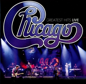 Chicago – Greatest Hits Live