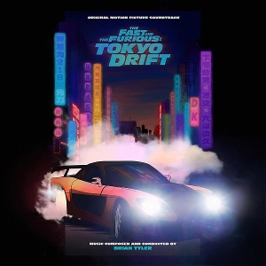 Tyler, Brian – Fast & Furious: Tokyo Drift