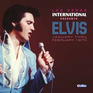 Presley, Elvis – Las Vegas International Presents Elvis - January Thru February 1970