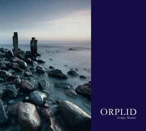 Orplid – Fruhe Werke