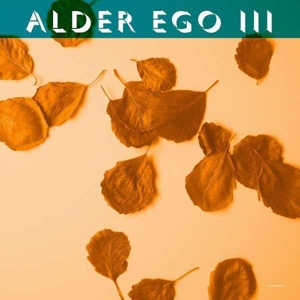 Alder Ego – Iii
