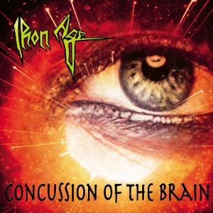Iron Age – Concussion of the Brain