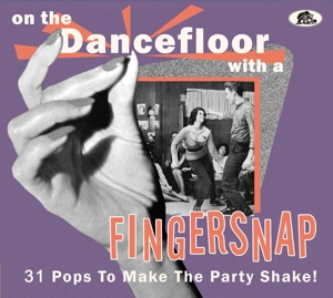 V/A – On the Dancefloor With a Fingersnap