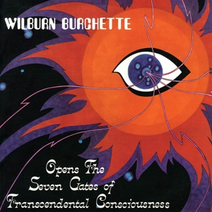 Burchette, Master Wilburn – Opens the Seven Gates of Transcendental Consciousness