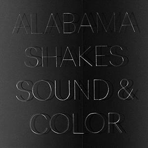 Alabama Shakes – Sound and Color