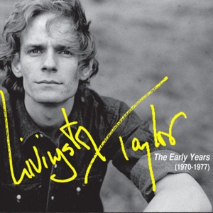 Taylor, Livingston – Early Years (1970-1977)