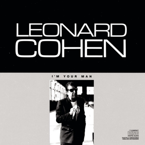 Cohen, Leonard – I'm Your Man