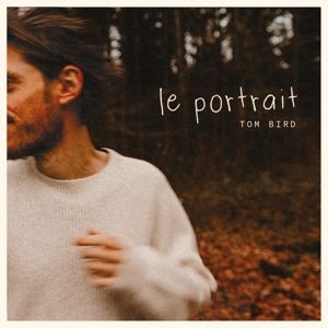 Bird, Tom – Le Portrait