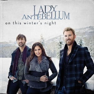 Lady Antebellum – On This Winter's Night