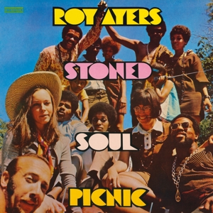 Ayers, Roy – Stoned Soul Picnic