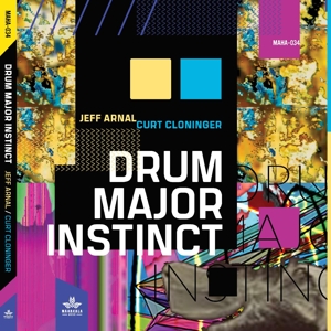 Arnal, Jeff/Curt Cloninger – Drum Major Instinct
