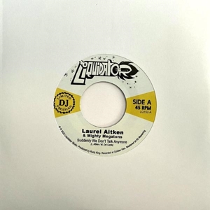 Aitken, Laurel -& Mighty Megatons- – 7-Suddenly We Don' Talk Anymore