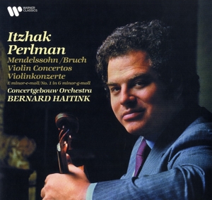 Perlman, Itzhak & Concertgebouw Orchestra & Bernard Haitink – Mendelssohn & Bruch: Violin Concertos