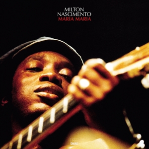 Nascimento, Milton – Maria Maria