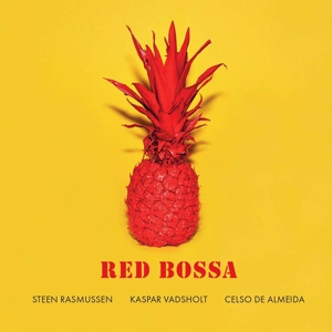 Steen Rasmussen Trio – Red Bossa