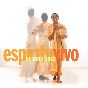Susana Baca – Espiritu Vivo