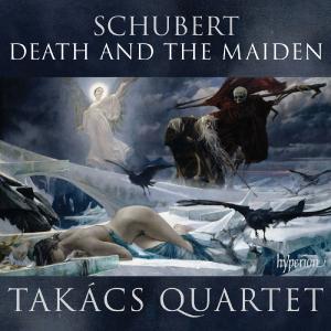 Takacs Quartet – Schubert: Death and the Maiden