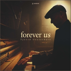 Oosterhuis, Tjeerd – Forever Us