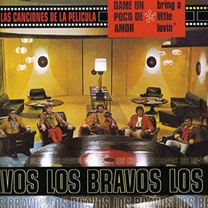 Los Bravos – Dame Un Poco De Amor (Bring a Little Lovin')