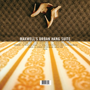 Maxwell – Maxwell's Urban Hang Suite