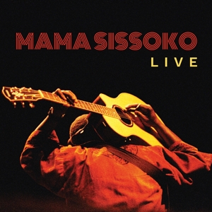 Sissoko, Mama – Live