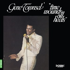 Townsel', Gene – Time Wounds All Heels