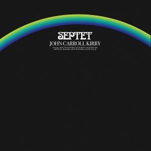 John Carroll Kirby – Septet