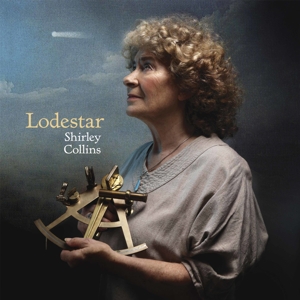 Shirley Collins & the Albion C – Lodestar