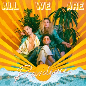 All We Are – Providence