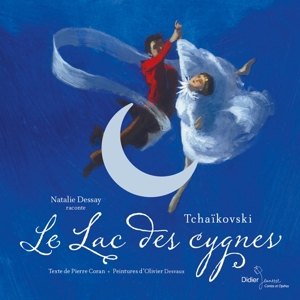 Dessay, Natalie – Le Lac Des Cygnes