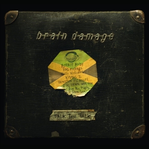 Brain Damage – Talk the Talk