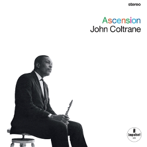 Coltrane, John – Ascension (Edition I & Ii)