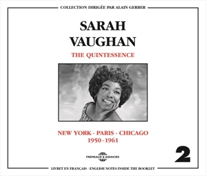 Vaughan, Sarah – The Quintessencevol 2 New York - Paris - Chicago 1