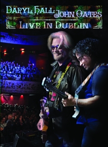 Hall, Daryl & John Oates – Live In Dublin