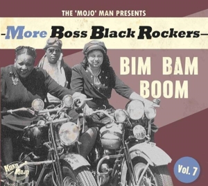 V/A – More Boss Black Rockers Vol.7- Bim Bam Boom