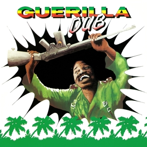 Aggravators & Revolutionaries – Guerrilla Dub