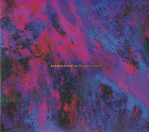 Birds of Tokyo – March Fires