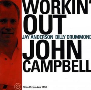 Campbell, John -Trio- – Workin' Out