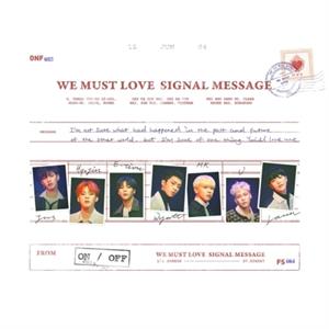 Onf – We Must Love Signal Message