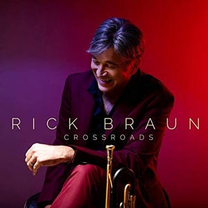 Braun, Rick – Crossroads