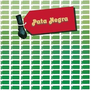 Pata Negra – Pata Negra