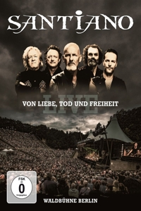 Santiano – Von Liebe, Tod Und Freiheit - Live / Waldbuhne Ber