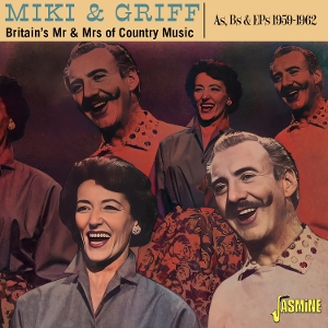 Miki & Griff – Britain S Mr & Mrs of Country Music As & Bs & Eps, 1959-1962