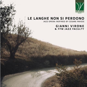 Virone, Gianni – Le Langhe Non Si Perdono