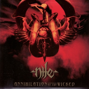 Nile – Annihilation of the Wicked