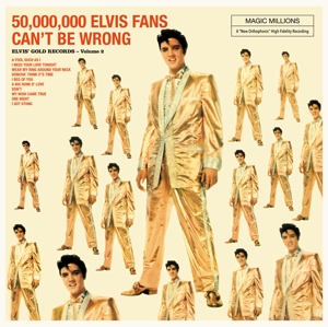 Presley, Elvis – 50.000.000 Elvis Fans Can't Be Wrong