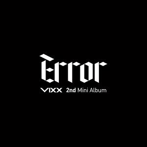 Vixx – Error (2nd Mini Album)